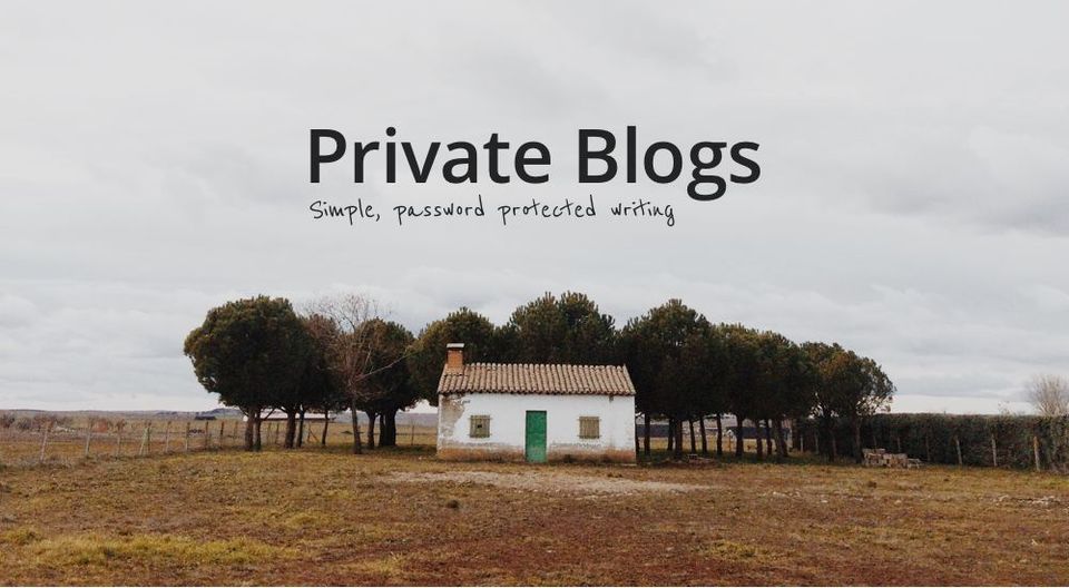 Private Blogs