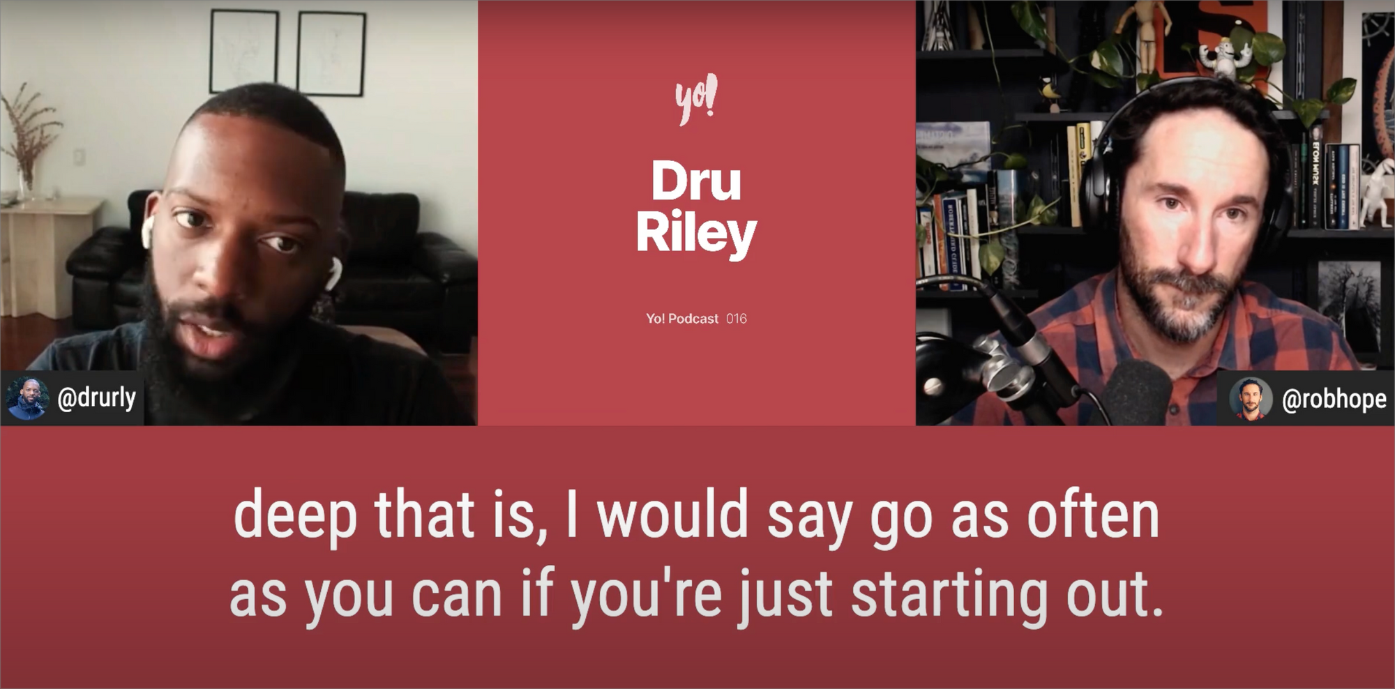 Screenshot of Dru Riley and Rob Hope talking about newsletter cadence on the Yo! Podcast